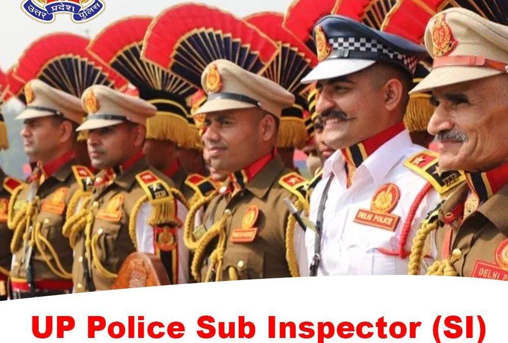 UP Police Sub Inspector SI Recruitment : Apply Online, Notification, Dates, Vacancy, Eligibility, Salary, Fees