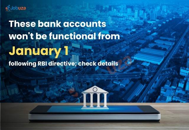 These bank accounts won’t be functional from January 1 following RBI directive