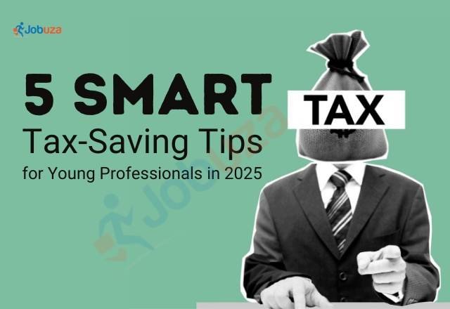 5 Effective Tax-Saving Strategies for Young Professionals in 2025