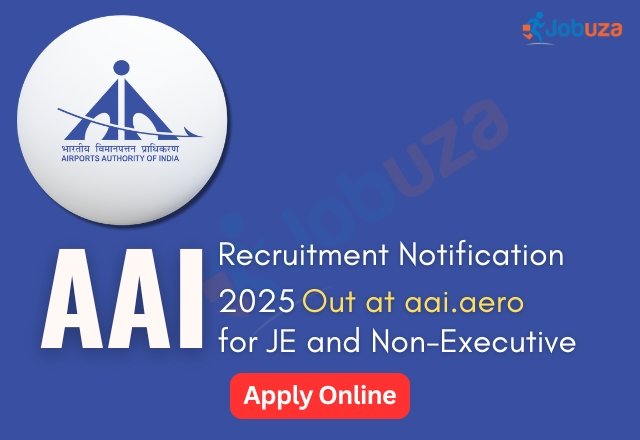 AAI Recruitment Notification 2025