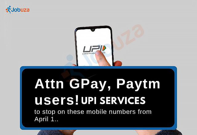Attention Paytm, GPay Users! UPI Services to Be Discontinued for