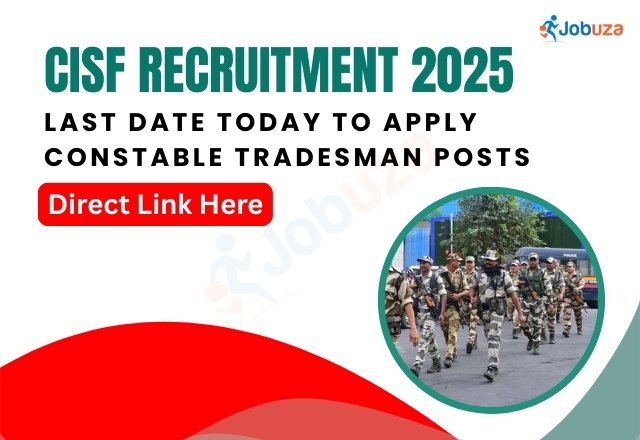 CISF Recruitment 2025 Last Chance to Apply for 1161 Constable...