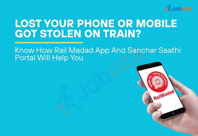 Lost Your Mobile on a Train? Here’s How Rail Madad App and Sanchar Saathi Portal Can Help