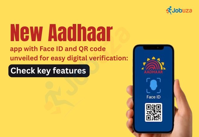 New Aadhaar App Launches with Face ID and QR Code for Hassle-Free Digital Verification