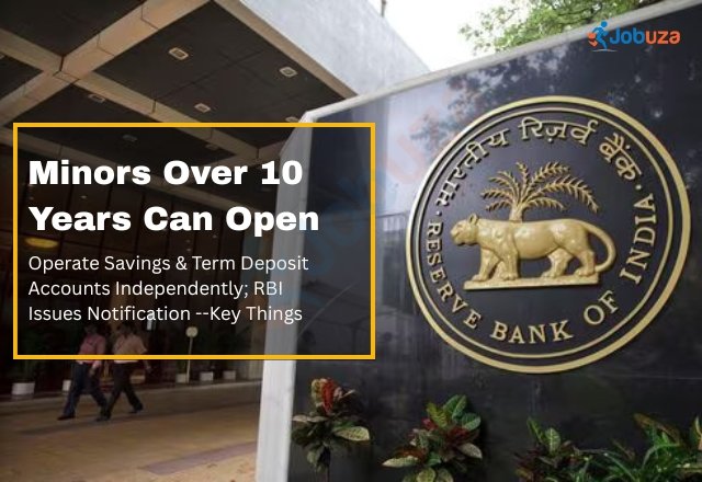 New RBI Rule: Kids Over 10 Can Open and Run Their Own Bank Accounts