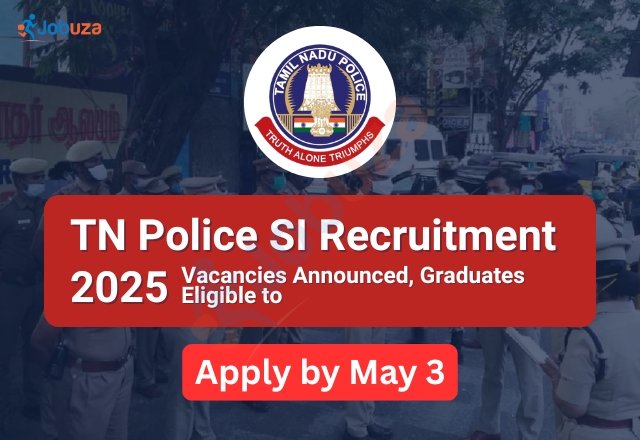 TN Police SI Recruitment 2025 Apply Now for 1299 Sub Inspector..