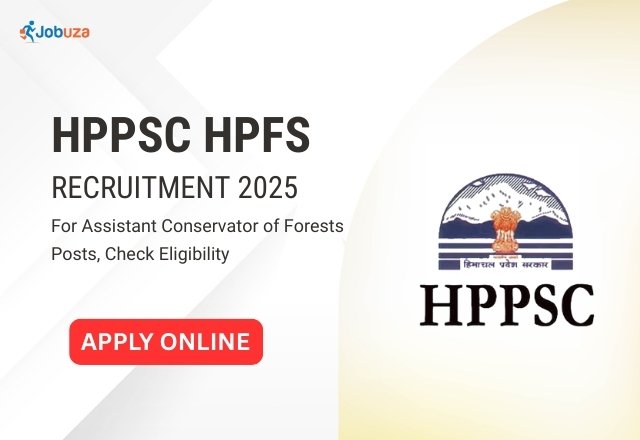 HPPSC HPFS 2025 Recruitment Apply Now, Check Eligibility...