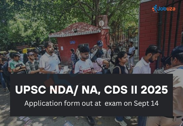UPSC NDANA & CDS II 2025 Application Begins, Exam Scheduled
