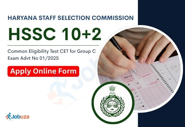 HSSC CET Group C Recruitment 2025 Apply Online for 10+2