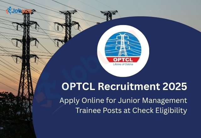 OPTCL Recruitment 2025 Direct Link to Apply Online & Eligibility...