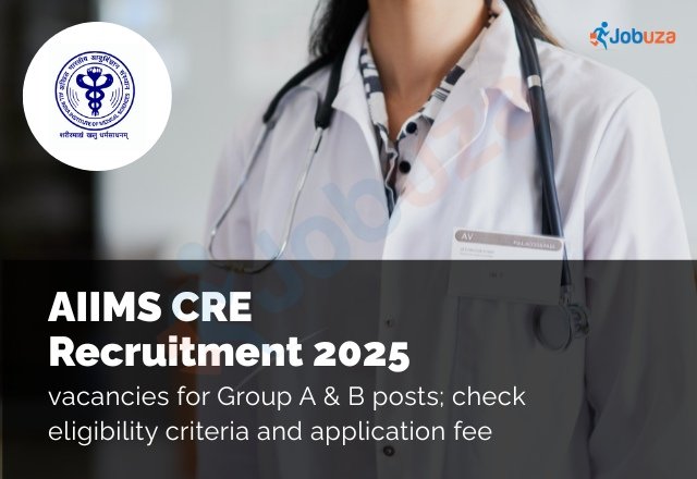 AIIMS CRE Recruitment 2025 2,300+ Group A & B Vacancies...