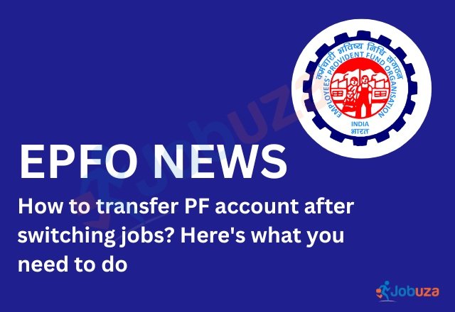 EPFO Update 2025 Step by Step Guide to Transfer Your PF...